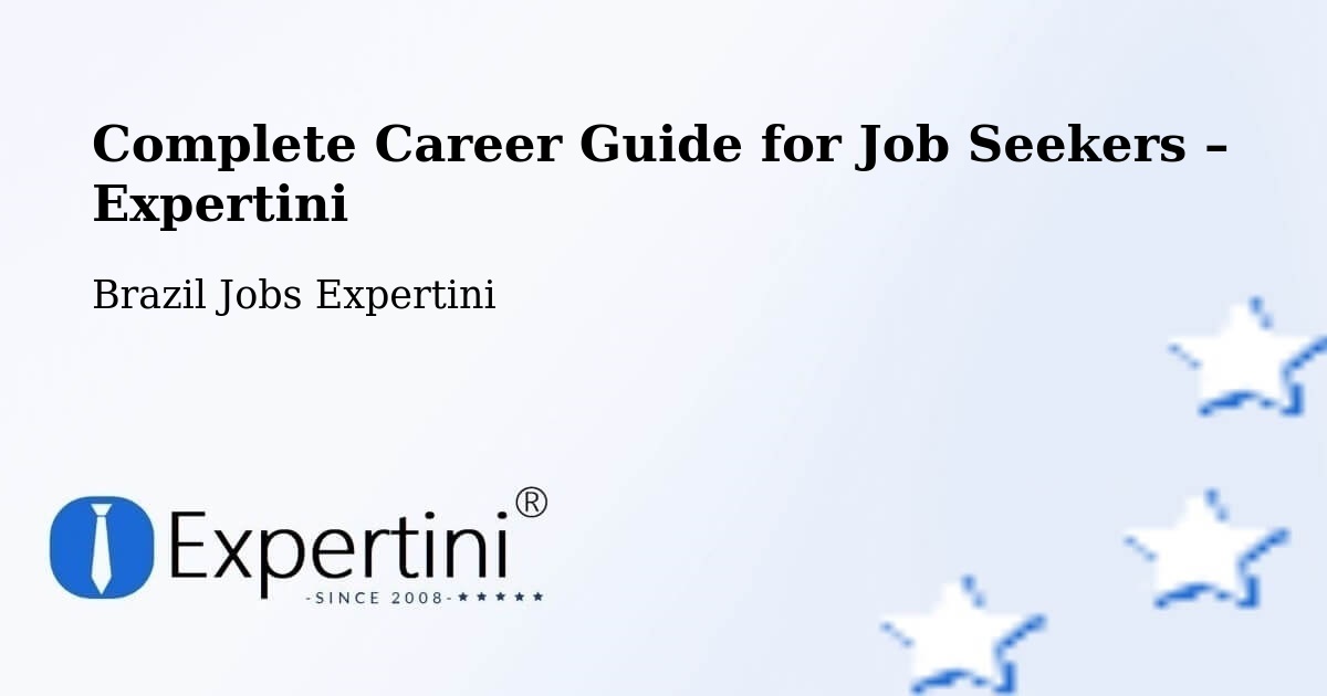 Career Guide for Job Seekers – Cabrobó - Cabrobó, Brazil Jobs Expertini