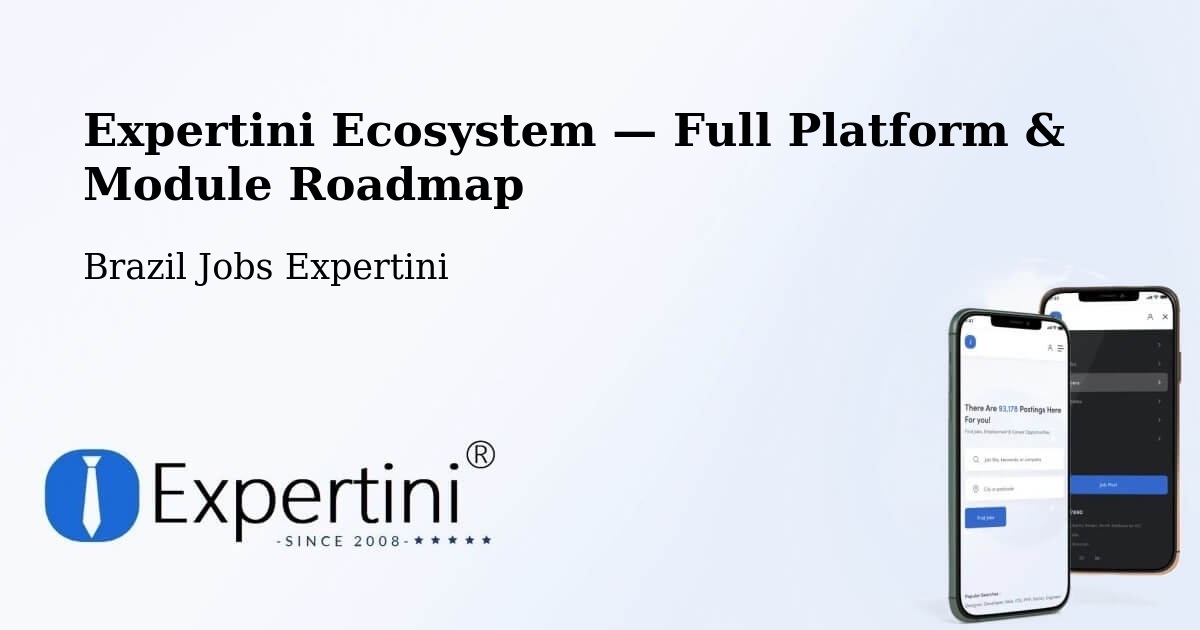 Expertini Ecosystem — Full Platform & Module Roadmap – Cabrobó