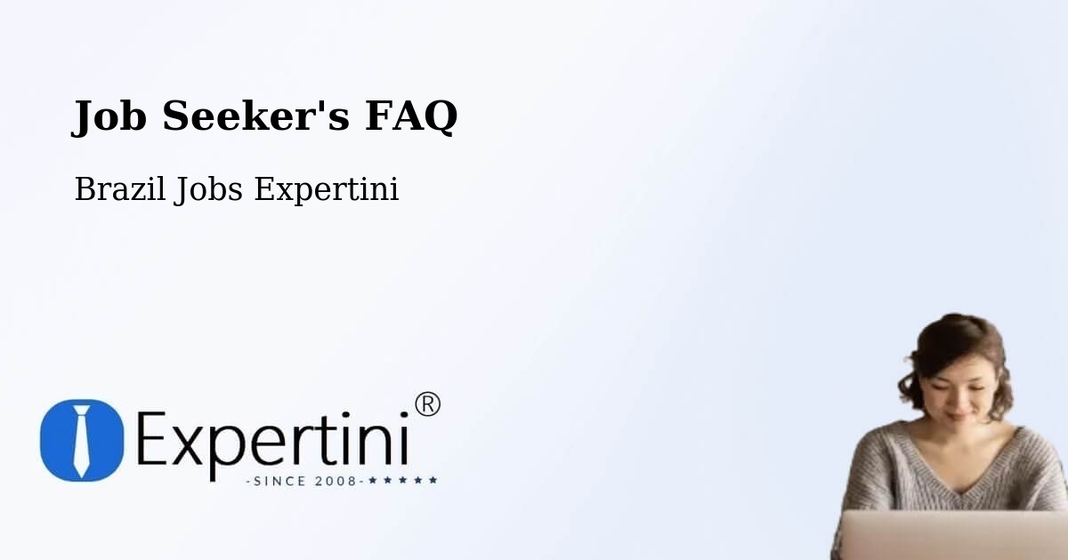 Job Seeker FAQ – Cabrobó - Brazil Jobs Expertini