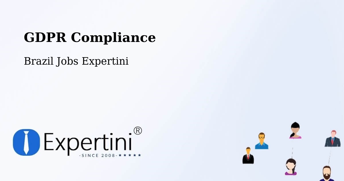 EU GDPR Compliance Statement – Cabrobó - Brazil Jobs Expertini